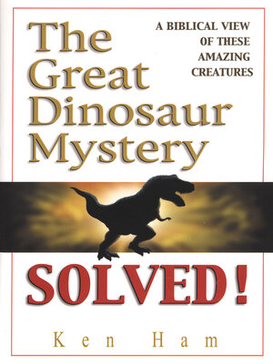 cover image of The Great Dinosaur Mystery Solved